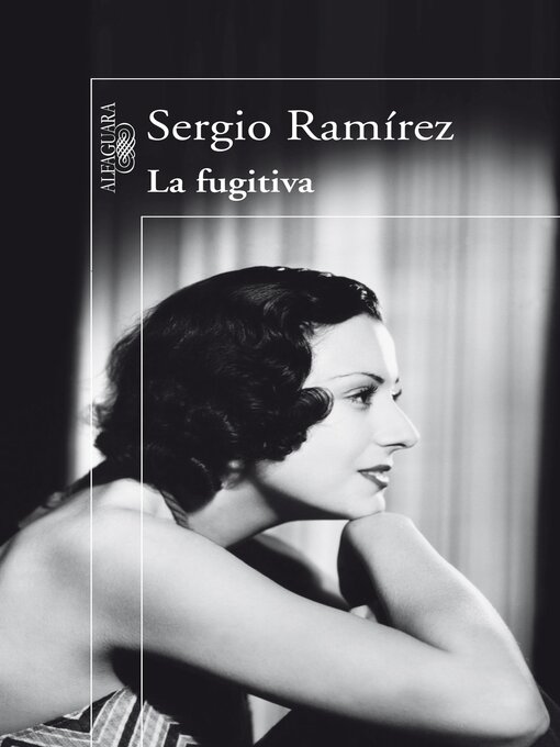 Title details for La fugitiva by Sergio Ramírez - Available